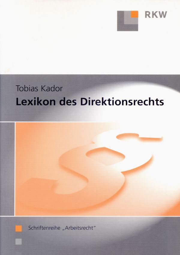 Lexikon des Direktionsrechts.