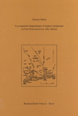 Les emprunts linguistiques d’origine européenne en Fon (Nouveau Kwa, Gbe: Bénin)