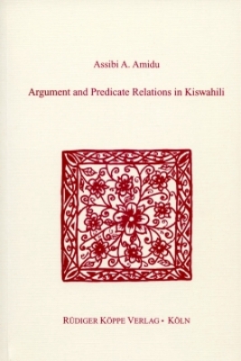 Argument and Predicate Relations in Kiswahili