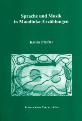 Sprache und Musik in Mandinka-Erzählungen
