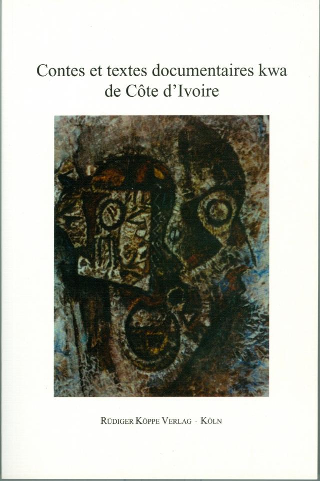 Contes et textes documentaires kwa de Côte d’Ivoire