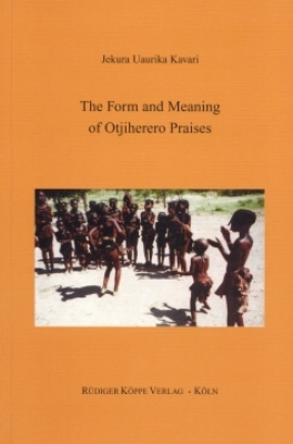 The Form and Meaning of Otjiherero Praises