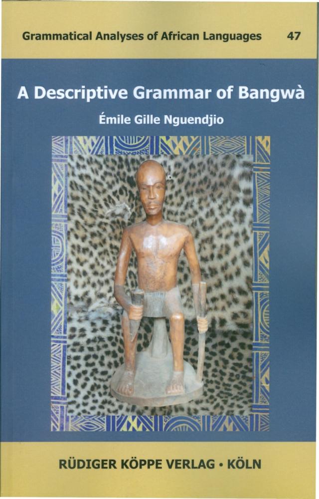 A Descriptive Grammar of Bangwà
