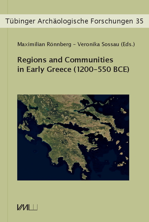 Regions and Communities in Early Greece (1200 – 550 BCE)