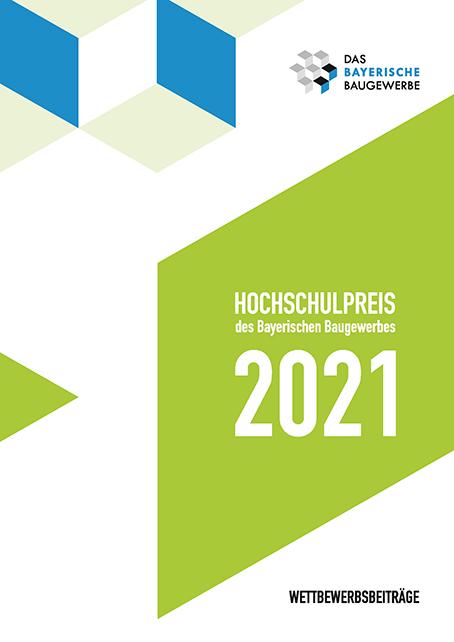 Hochschulpreis des Bayerischen Baugewerbes 2021