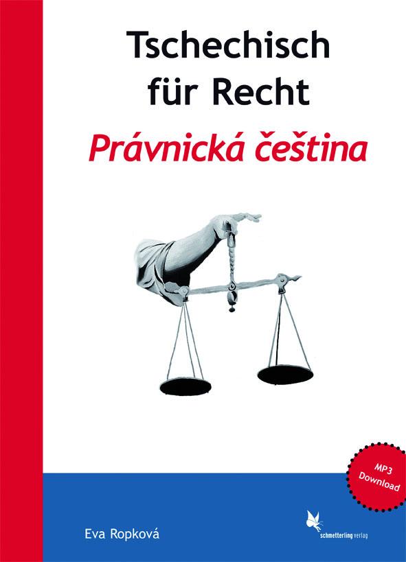 Tschechisch für Recht. Právnická čeština