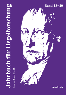 Jahrbuch für Hegelforschung (18-20/2012-2014)