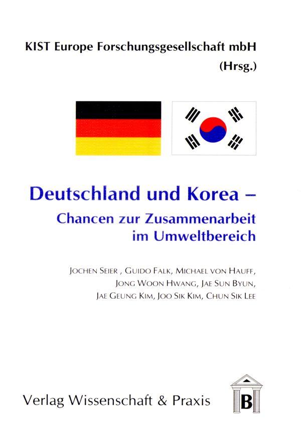 Deutschland und Korea - Chancen zur Zusammenarbeit im Umweltbereich.