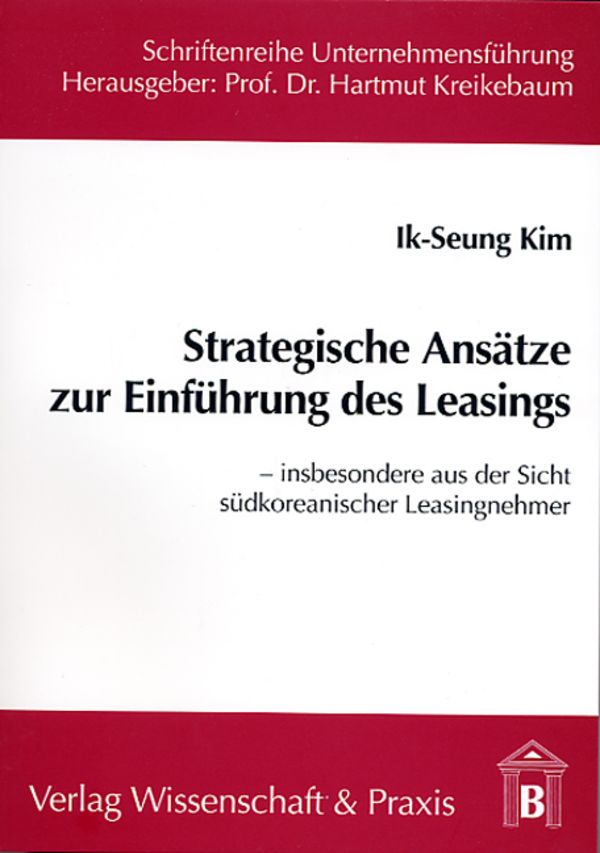 Strategische Ansätze zur Einführung des Leasings.