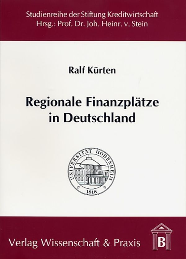 Regionale Finanzplätze in Deutschland.