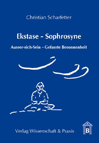 Ekstase - Sophrosyne.