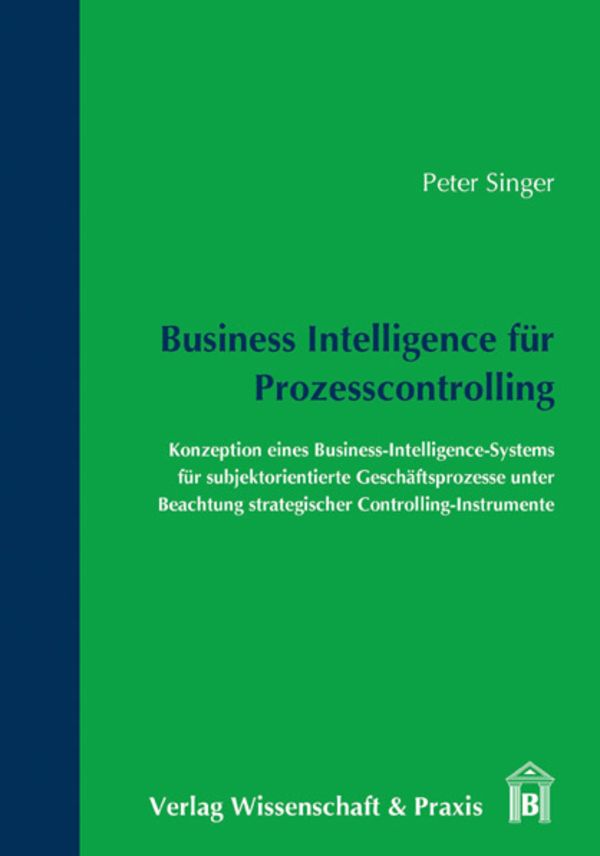 Business Intelligence für Prozesscontrolling.