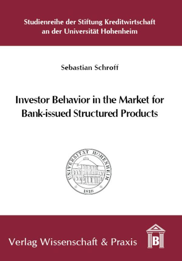 Investor Behavior in the Market for Bank-issued Structured Products.