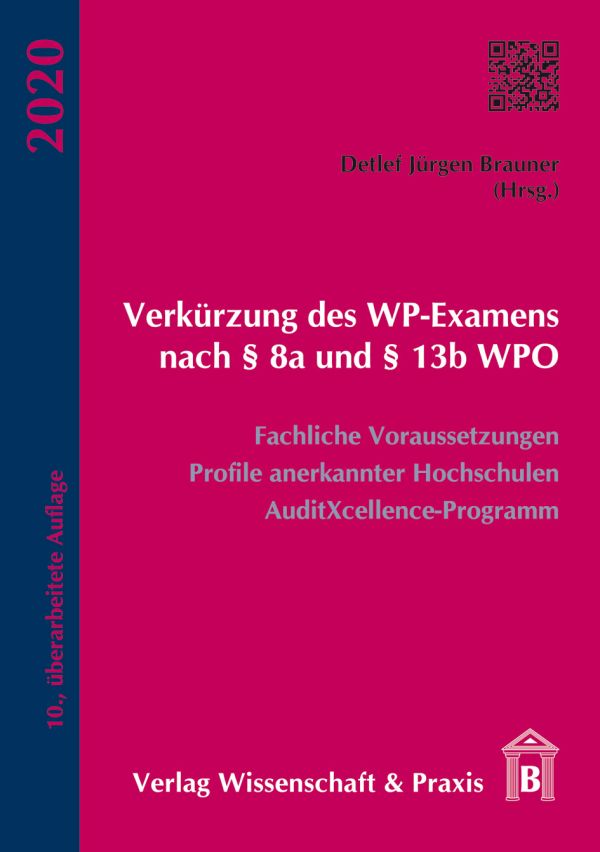 Verkürzung des WP-Examens nach § 8a und § 13b WPO.