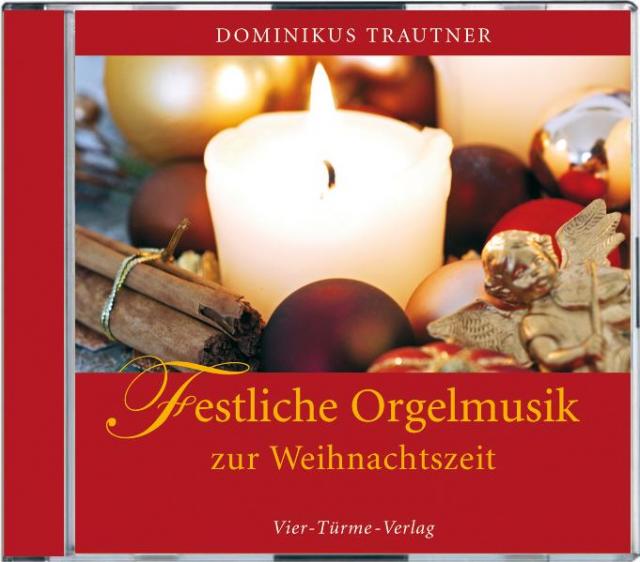 CD: Festliche Orgelmusik zur Weihnachtszeit