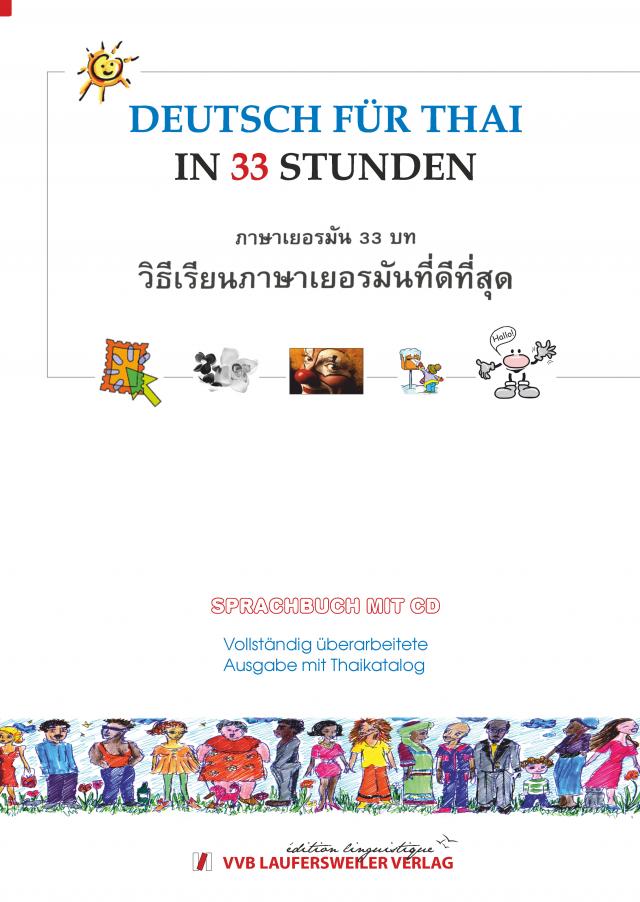 Deutsch für Thailänder in 33 Stunden mit CD /German for Thai in 33 Lessons with CD
