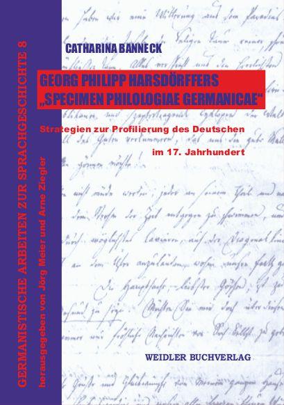 Georg Philipp Harsdörffers „Specimen Philologiae Germanicae“