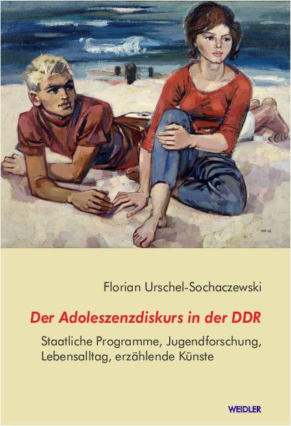 Der Adoleszenzdiskurs in der DDR