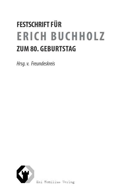 Festschrift für Erich Buchholz zum 80. Geburtstag