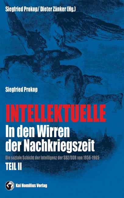 Intellektuelle in den Wirren der Nachkriegszeit Bd. II