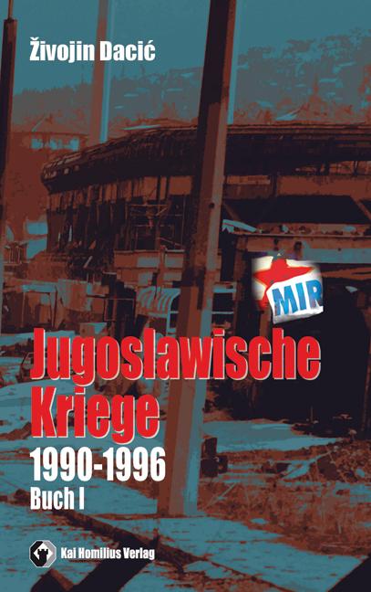 Jugoslawische Kriege I