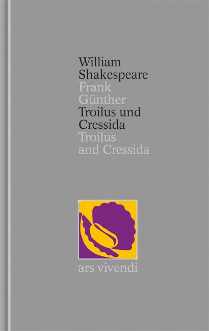 Troilus und Cressida / Troilus and Cressida (Shakespeare Gesamtausgabe, Band 28) - zweisprachige Ausgabe