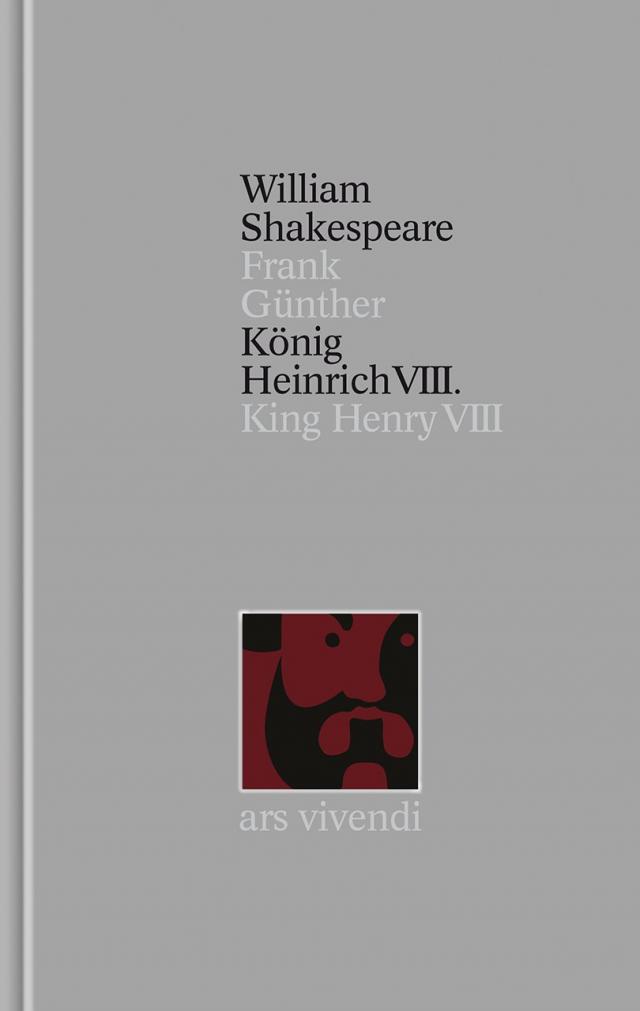 König Heinrich VIII. /King Henry VIII (Shakespeare Gesamtausgabe, Band 32) - zweisprachige Ausgabe