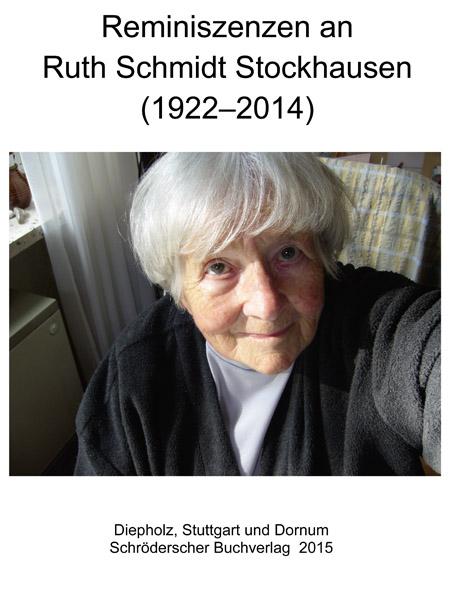 Reminiszenzen an Ruth Schmidt Stockhausen (1922–2014)
