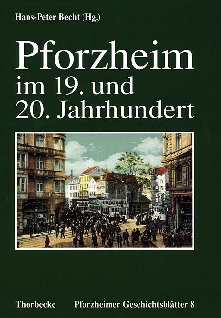 Pforzheim im 19. und 20. Jahrhundert