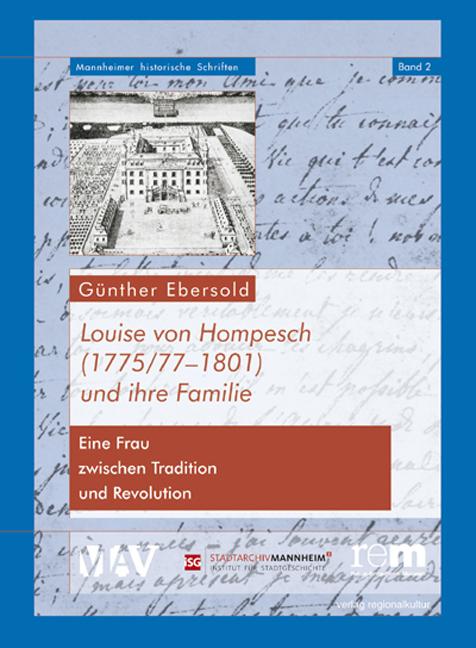 Louise von Hompesch (1775/77–1801) und ihre Familie