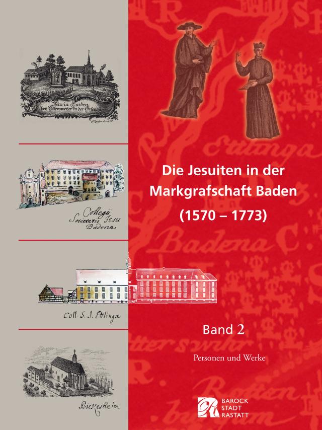 Die Jesuiten in der Markgrafschaft Baden (1570-1773)