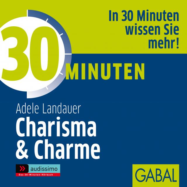 30 Minuten für mehr Charisma und Charme (audissimo)