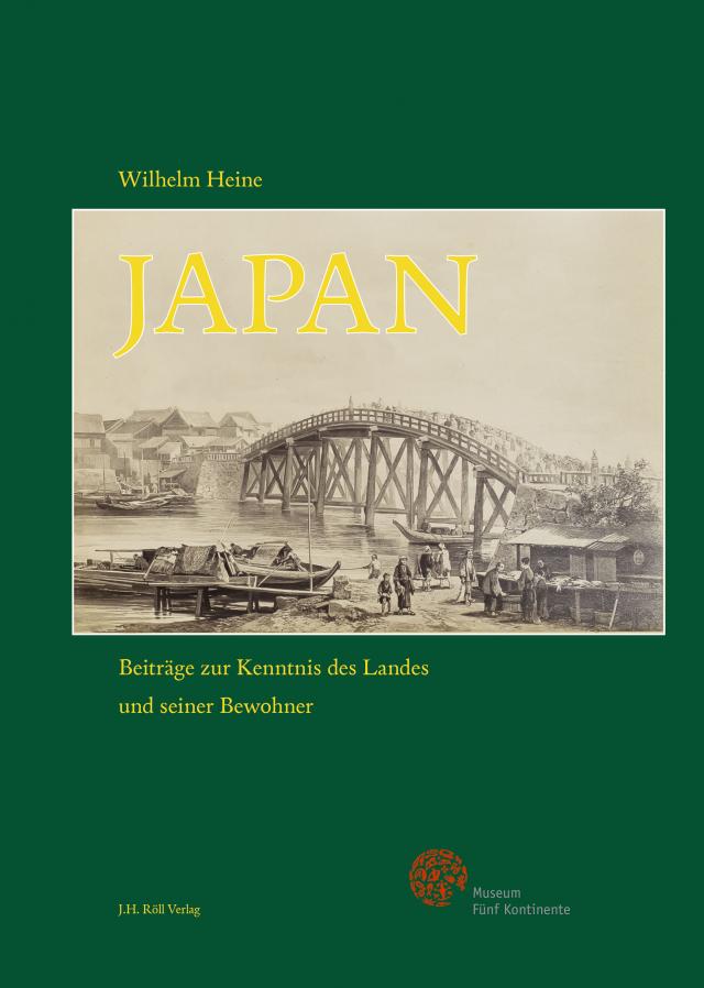Wilhelm Heine: Japan – Beiträge zur Kenntnis des Landes und seiner Bewohner