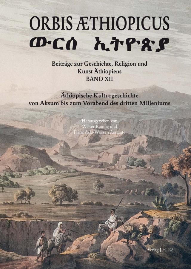 Äthiopische Kulturgeschichte von Aksum bis zum Vorabend des dritten Milleniums