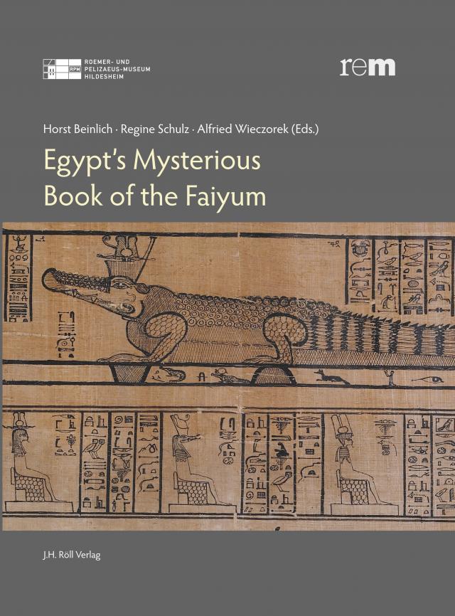 Egypt’s Mysterious Book of the Faiyum