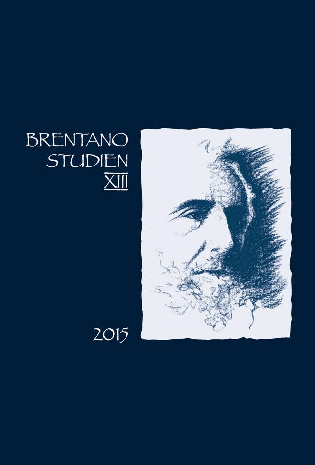 Brentano Studien. Internationales Jahrbuch der Franz Brentano Forschung / Brentano Studien XIII