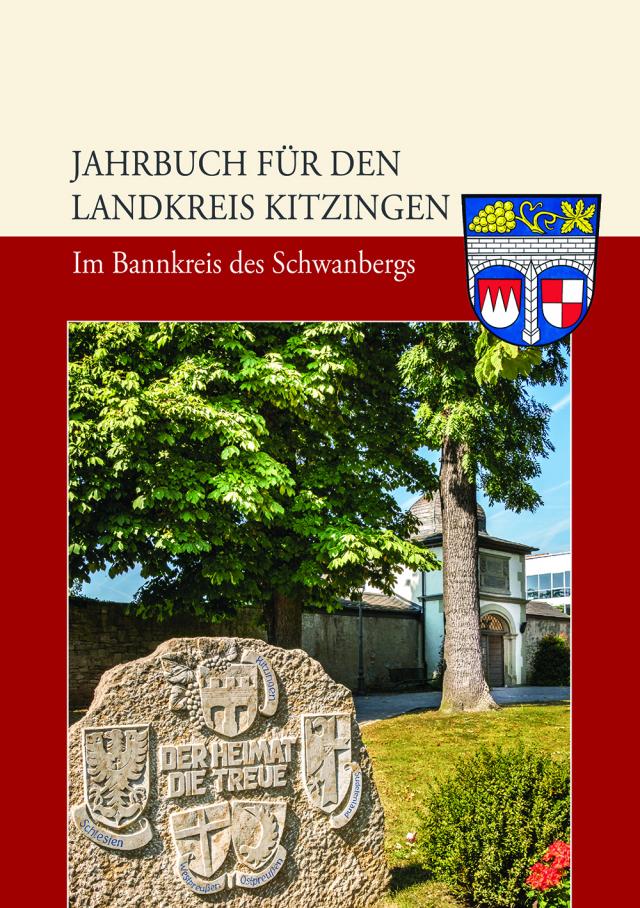 Jahrbuch für den Landkreis Kitzingen 2017. Im Bannkreis des Schwanbergs