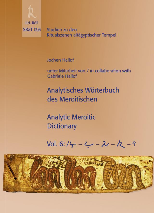 Analytisches Wörterbuch des Meroitischen /Analytic Meroitic Dictionary