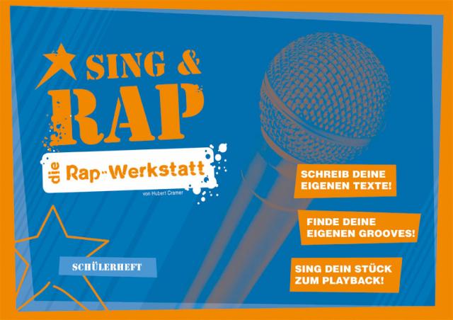 Sing & Rap Die Rap-Werkstatt: Schülerheft (ab 10 Expl.)