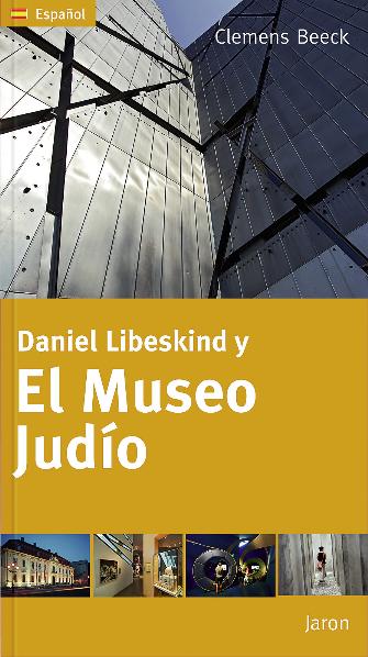 Daniel Libeskind y El Museo Judio