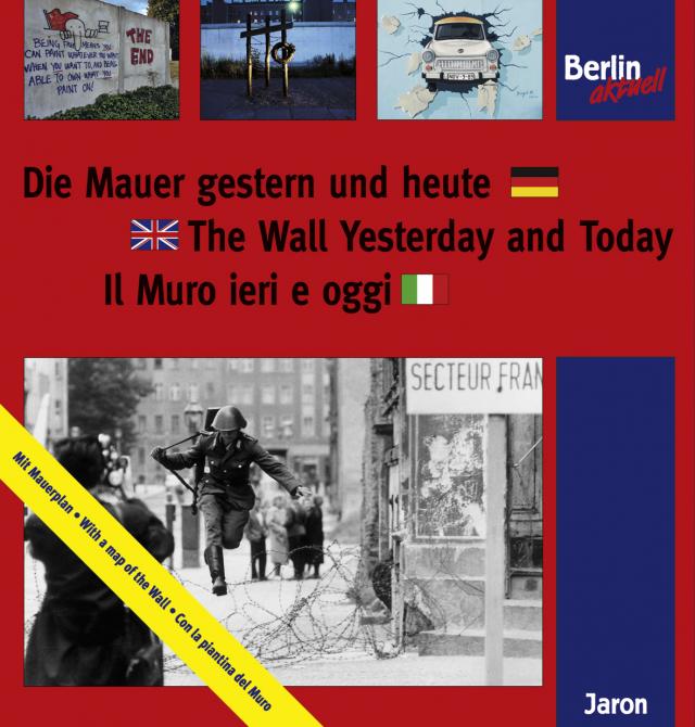 Die Mauer gestern und heute (Verkaufseinheit 10 Ex.)