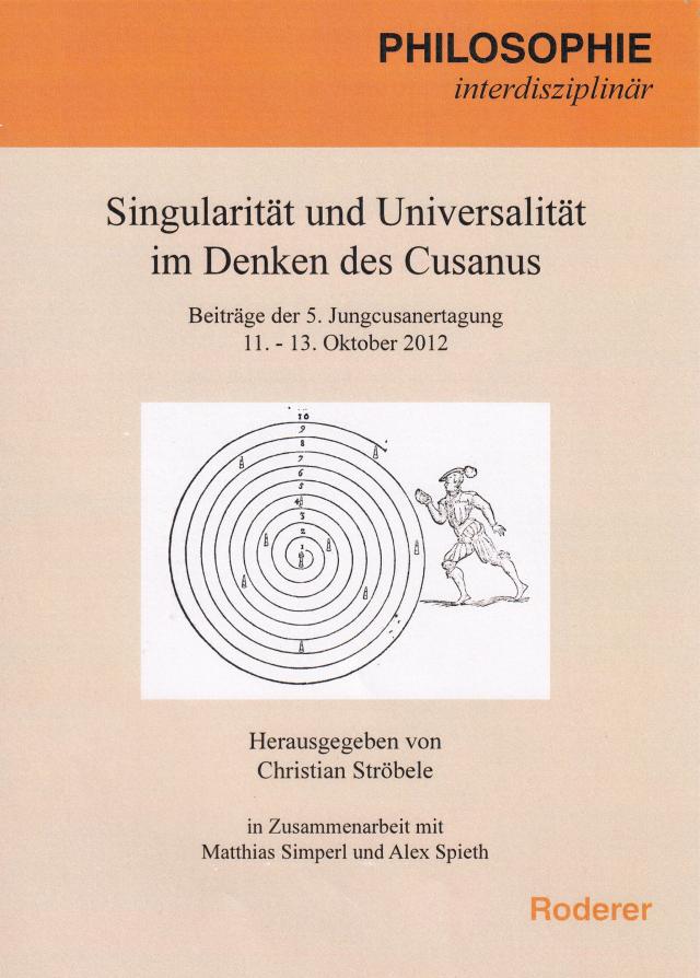 Singularität und Universalität im Denken des Cusanus
