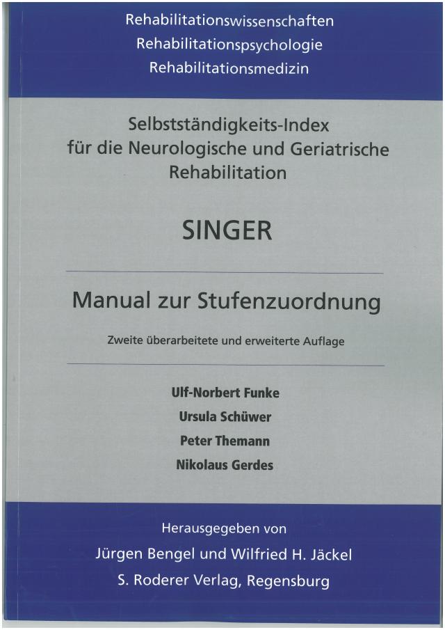 SINGER - Selbstständigkeits-Index für die Neurologische und Geriatrische Rehabilitation