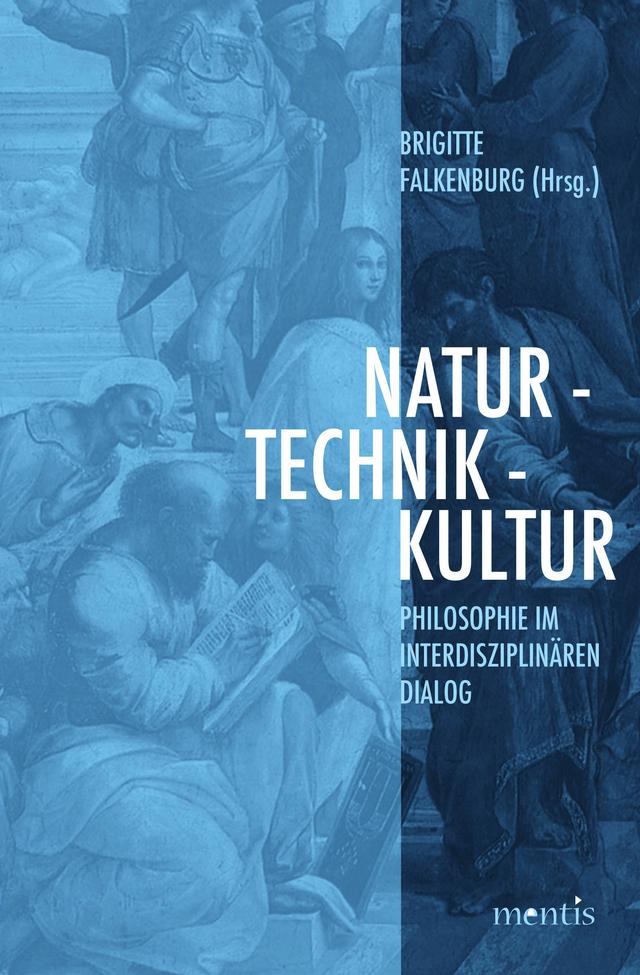 Natur - Technik - Kultur