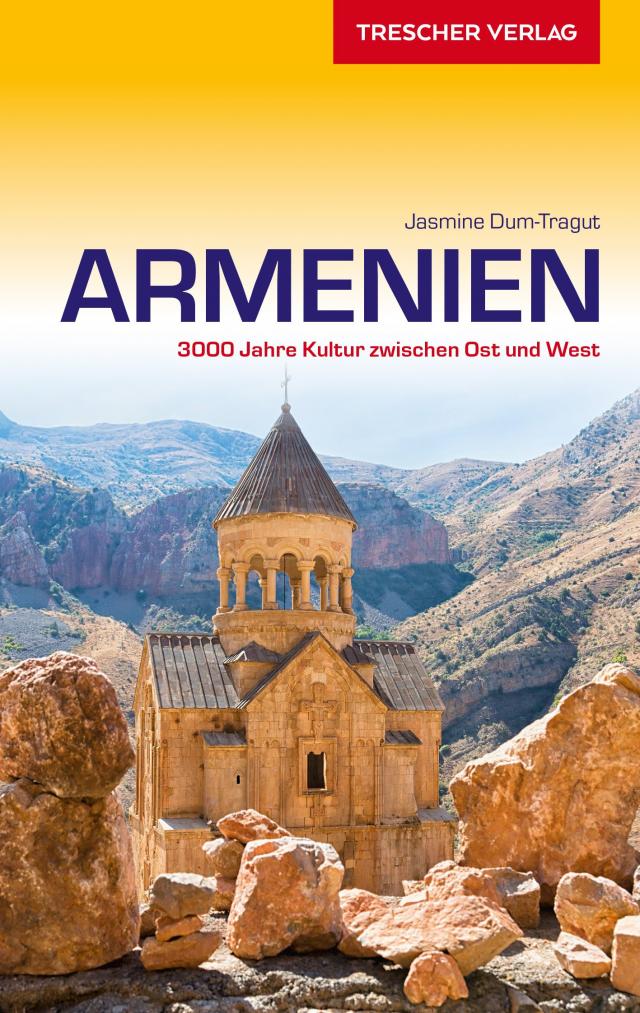 Reiseführer Armenien 3000 Jahre Kultur zwischen Ost und West. Kartoniert.