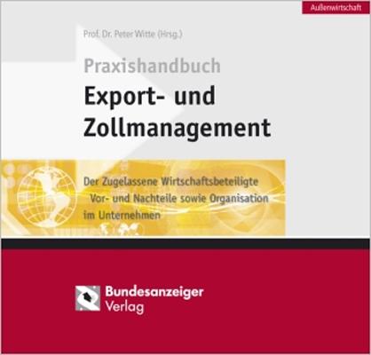 Praxishandbuch Export- und Zollmanagement