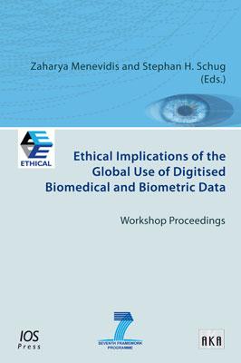 Ethical Implications of the Global Use of Digitised Biomedical and Biometric Data