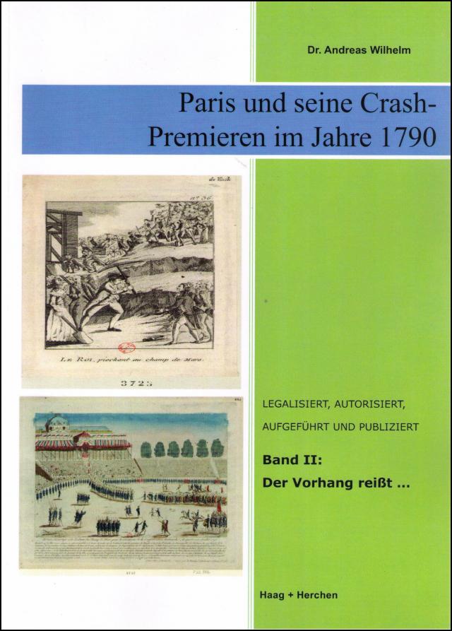 Paris und seine Crash-Premieren im Jahre 1790