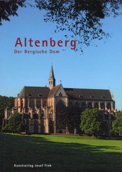 Altenberg. Der Bergische Dom