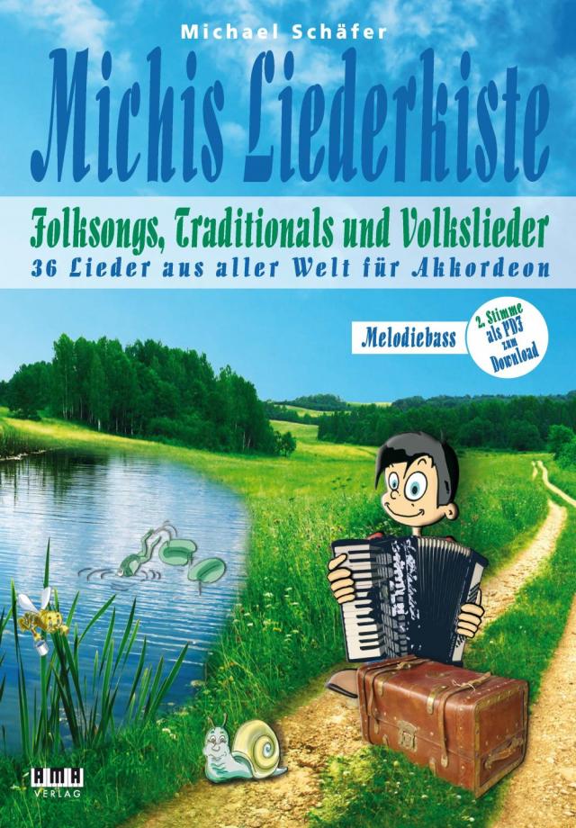 Michis Liederkiste: Folksongs, Traditionals und Volkslieder für Akkordeon (Melodiebass)